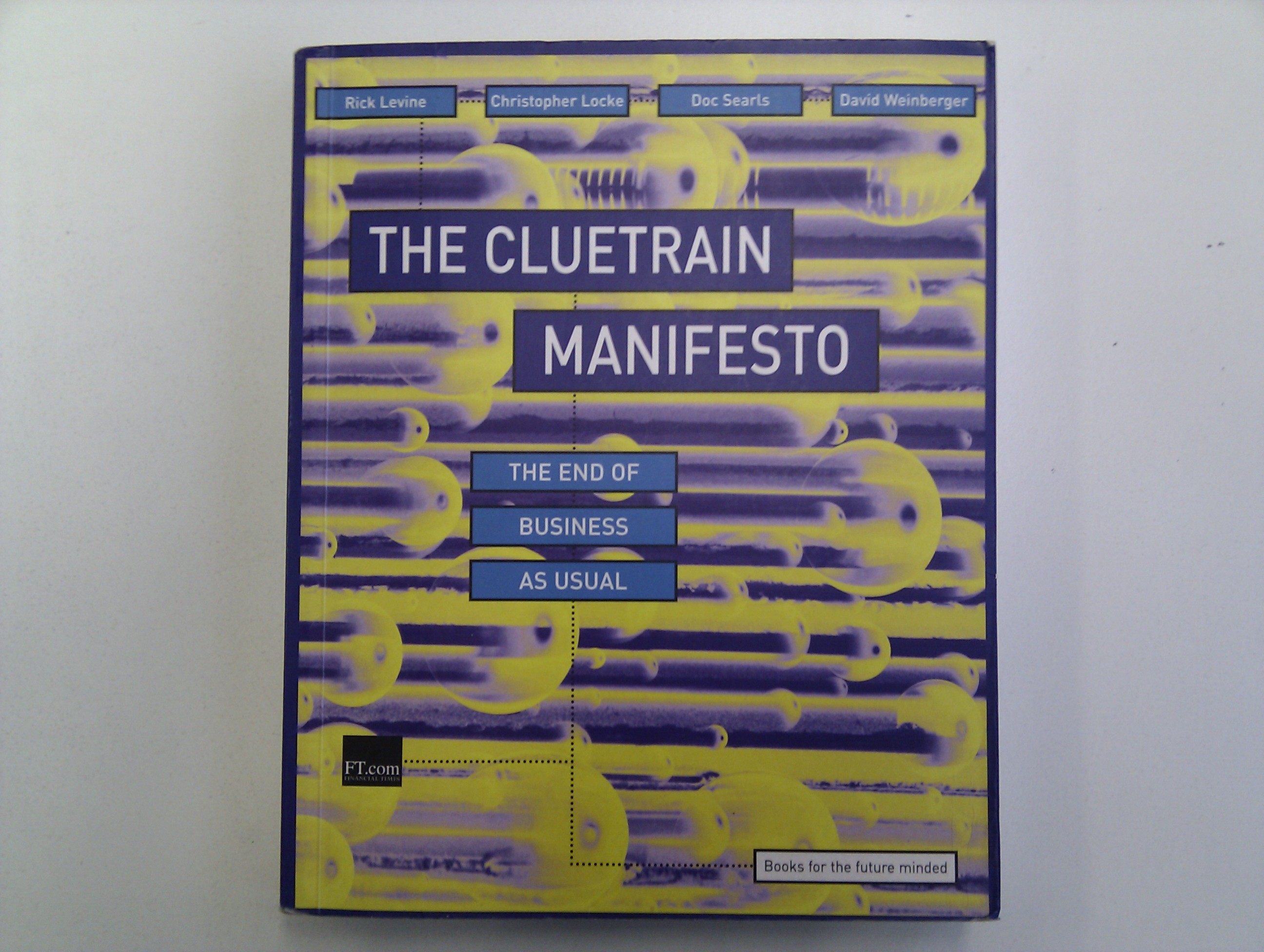 From the Cluetrain Manifesto to Social Media